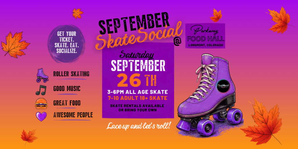 September Skate Social Parkway Food Hall Longmont Colorado